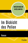 Cover: Im Dickicht des Pelion - Fischer Taschenbuch