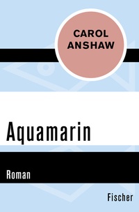 Abbildung von: Aquamarin - Fischer Taschenbuch