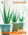 Cover: Hip Houseplants - DK Publishing (Dorling Kindersley)