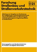 Cover: Ableitung von Vorgaben zur Bestimmung der ma&szlig;gebenden Verbindungsfunktionsstufe und von Qualit&auml;tsstufen zur Berwertung der verbindungsbezogenen Angebotsqualit&auml;ten in Stra&szlig;ennetzen - Fachverlag NW in Carl Ed. Sch&uuml;nemann KG