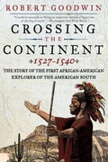 Cover: Crossing the Continent, 1527-1540 - HarperCollins