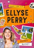 Cover: Ellyse Perry 1: Pocket Rocket - Random House Australia Children's Books