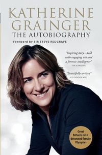 Abbildung von: Katherine Grainger - Headline Welbeck Non-Fiction