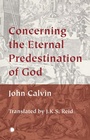Cover: Concerning the Eternal Predestination of God - James Clarke & Co Ltd