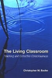 Enlarge image Cover: The Living Classroom - State University of New York Press