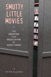 Abbildung von: Smutty Little Movies - University of California Press