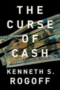 Cover: The Curse of Cash - Princeton University Press