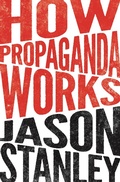Cover: How Propaganda Works - Princeton University Press