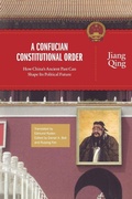 Cover: A Confucian Constitutional Order - Princeton University Press