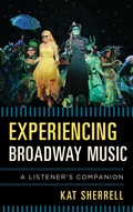 Cover: Experiencing Broadway Music - Rowman & Littlefield Publishers