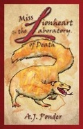Cover: Miss Lionheart and the Laboratory of Death - Phantom Feather Press