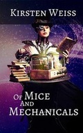 Cover: Of Mice and Mechanicals - Misterio Press
