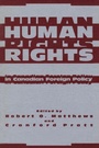 Cover: Human Rights in Canadian Foreign Policy - McGill-Queen's University Press