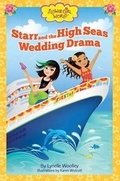 Cover: Starr and the High Seas Wedding Drama - Markelle Media, LLC