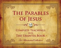 Enlarge image Cover: The Parables of Jesus - Urantia Foundation