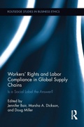 Cover: Workers' Rights and Labor Compliance in Global Supply Chains - Routledge