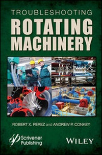 Abbildung von: Troubleshooting Rotating Machinery - Wiley-Scrivener