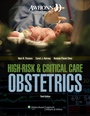 Cover: AWHONN High-Risk & Critical Care Obstetrics - Lippincott Williams and Wilkins