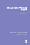 Cover: Misunderstanding Media - Routledge
