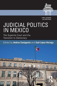 Abbildung von: Judicial Politics in Mexico - Routledge