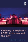 Cover: Ordinary in Brighton?: LGBT, Activisms and the City - Routledge