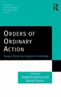 Cover: Orders of Ordinary Action - Routledge