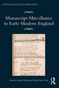 Cover: Manuscript Miscellanies in Early Modern England - Routledge