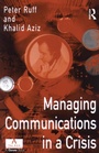 Cover: Managing Communications in a Crisis - Routledge