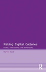 Cover: Making Digital Cultures - Routledge