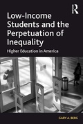 Cover: Low-Income Students and the Perpetuation of Inequality - Routledge