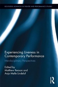 Cover: Experiencing Liveness in Contemporary Performance - Routledge