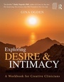 Cover: Exploring Desire and Intimacy - Routledge