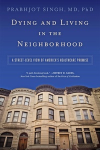 Abbildung von: Dying and Living in the Neighborhood - Johns Hopkins University Press