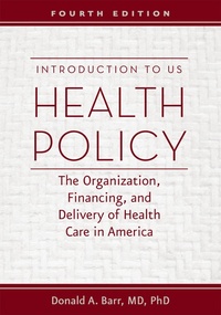Abbildung von: Introduction to US Health Policy - Johns Hopkins University Press