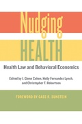 Cover: Nudging Health - Johns Hopkins University Press