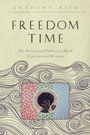 Cover: Freedom Time - Johns Hopkins University Press