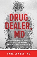 Cover: Drug Dealer, MD - Johns Hopkins University Press