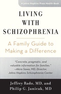 Cover: Living with Schizophrenia - Johns Hopkins University Press