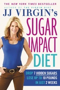 Cover: JJ Virgin's Sugar Impact Diet - Grand Central Life & Style