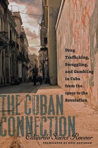Enlarge image Cover: The Cuban Connection - The University of North Carolina Press