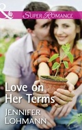 Cover: Love On Her Terms - Mills & Boon
