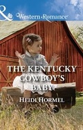 Cover: The Kentucky Cowboy's Baby - Mills & Boon