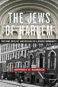 Cover: The Jews of Harlem - New York University Press