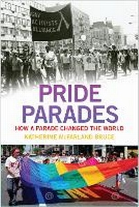 Bild vergrößern Bild: Pride Parades - New York University Press