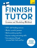 Cover: Finnish Tutor: Grammar and Vocabulary Workbook (Learn Finnish with Teach Yourself) - TEACH YOURSELF