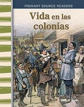 Cover: Vida en las colonias - Teacher Created Materials, Inc