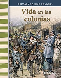Abbildung von: Vida en las colonias - Teacher Created Materials, Inc