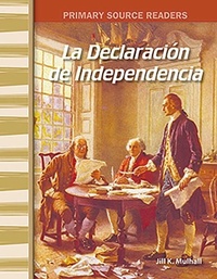 Abbildung von: La Declaracion de Independencia - Teacher Created Materials, Inc