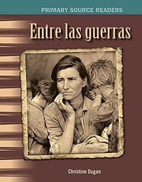 Abbildung von: Entre las guerras - Teacher Created Materials, Inc