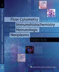 Cover: Flow Cytometry and Immunohistochemistry for Hematologic Neoplasms - Lippincott Williams and Wilkins